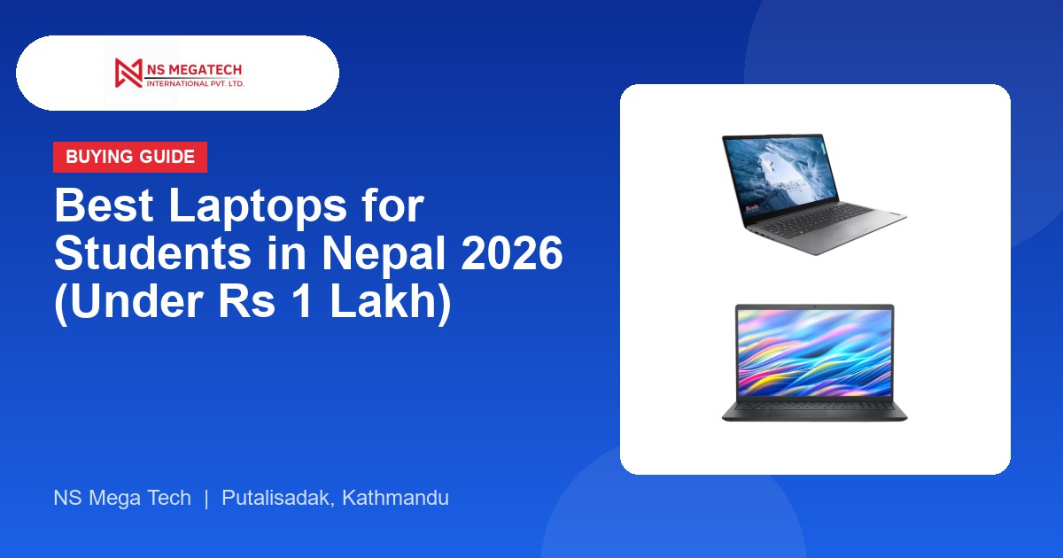 Best Laptops for Students in Nepal 2026 (Under Rs 1 Lakh)